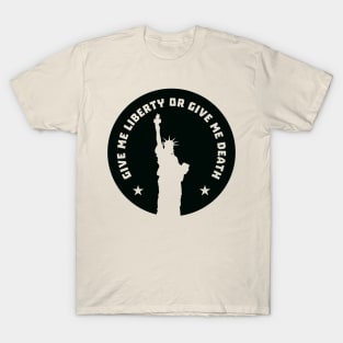 Give Me Liberty T-Shirt